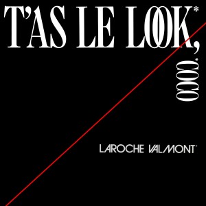 Laroche Valmont的专辑T'as le look coco - En un éclair (Extended)