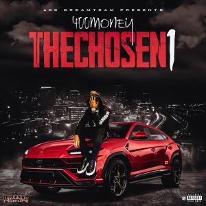 400 Money的專輯TheChosen1 (Explicit)