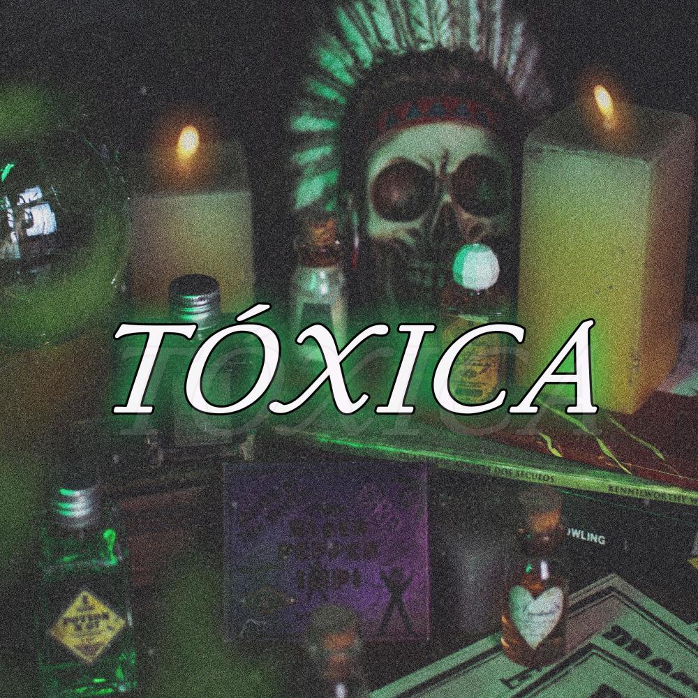 Tóxica (Explicit)