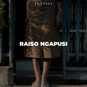 Album RAISO NGAPUSI oleh YK FVNKY
