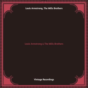 อัลบัม Louis Armstrong & The Mills Brothers (Hq remastered) ศิลปิน The Mills Brothers