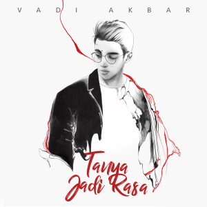 Album Tanya Jadi Rasa oleh Vadi Akbar