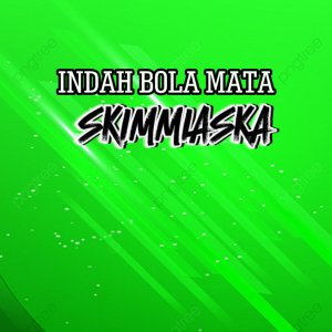 收聽ScimmiaSka的indah Bola Mata歌詞歌曲