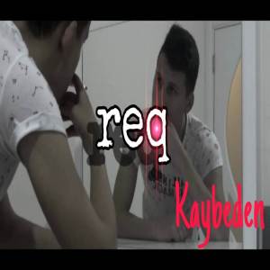 ดาวน์โหลดและฟังเพลง Kaybeden พร้อมเนื้อเพลงจาก Req