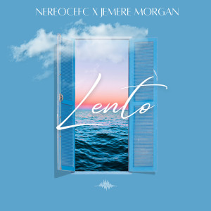 Listen to Lento song with lyrics from NereoCefc