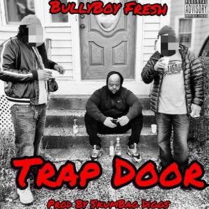 B Montana的專輯Trap Door (Explicit)