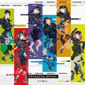 อัลบัม Changing point ศิลปิน i☆Ris