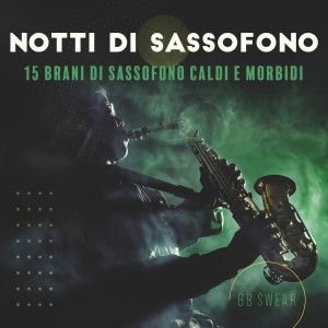 Listen to Sassofono sensuale song with lyrics from BB Swear