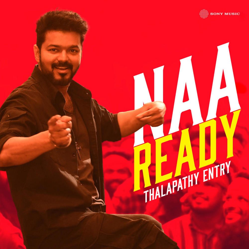 Naa Ready (Thalapathy Entry)