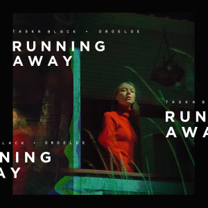收聽DROELOE的Running Away歌詞歌曲
