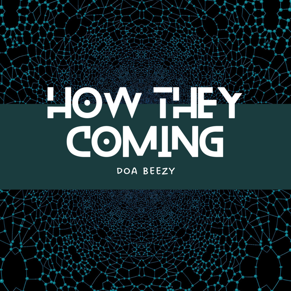 How They Coming (Explicit)