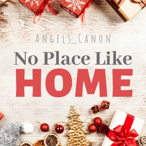 Angels Canon的專輯No Place Like Home