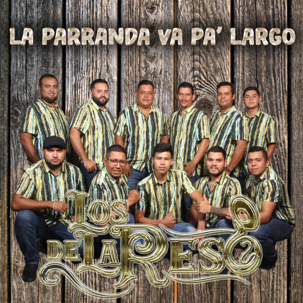 La Parranda Va Pa´ Largo