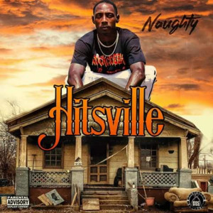Album Hitsville (Explicit) oleh Naughty