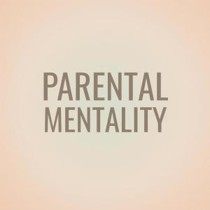 Album Parental Mentality from Various