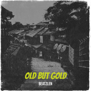 Beatzlen的專輯Old but Gold