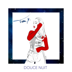 收聽Tessa B.的Douce nuit歌詞歌曲