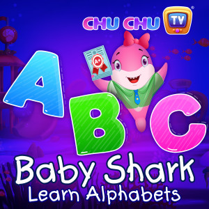 Dengarkan lagu Baby Shark: Abc Alphabets Song nyanyian ChuChu TV dengan lirik
