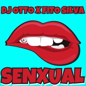 Listen to Senxual (Explicit) song with lyrics from DJ Otto