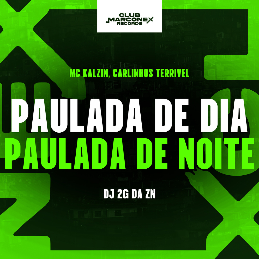 Paulada de Dia Paulada de Noite (Explicit)