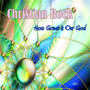 收聽Christian Rock的How Great Is Our God歌詞歌曲
