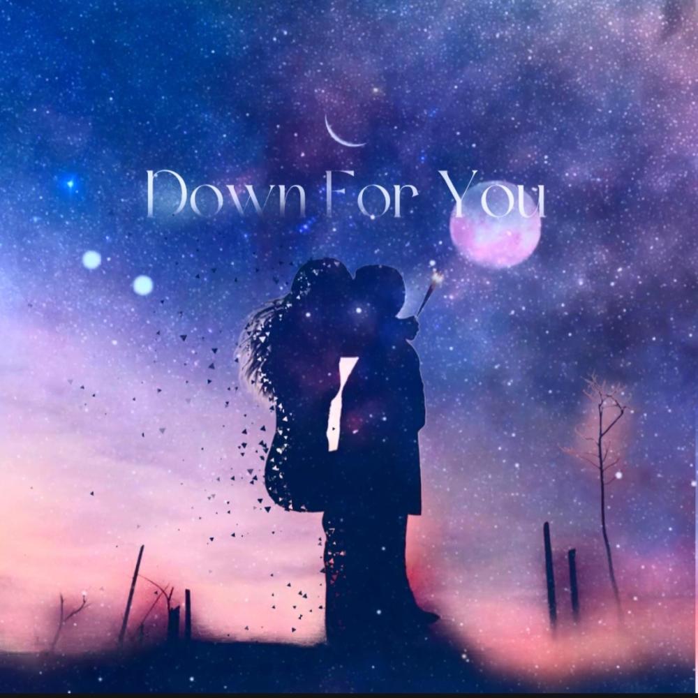Down For You (Explicit)