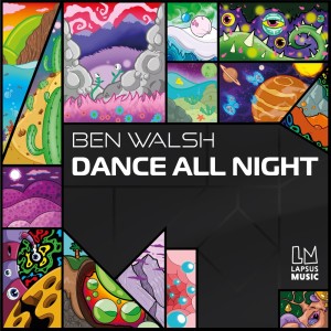 ดาวน์โหลดและฟังเพลง Dance All Night พร้อมเนื้อเพลงจาก Ben Walsh (UK)