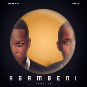 Oscar Mbo的專輯Asambeni (Remixes)