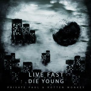 ดาวน์โหลดและฟังเพลง Live Fast Die Young (Explicit) พร้อมเนื้อเพลงจาก Private Paul