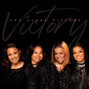 收聽The Clark Sisters的Victory歌詞歌曲