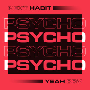 Yeah Boy的專輯Psycho