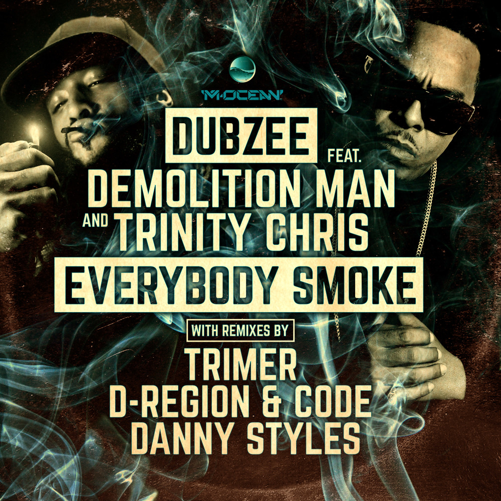 Everybody Smoke (Danny Styles Dancehall Remix)