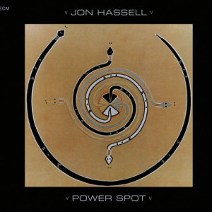 Jon Hassell的專輯Power Spot
