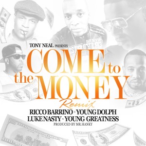 Album Come to the Money (Remix) [feat. Ricco Barrino] - Single (Explicit) from Young Dolph