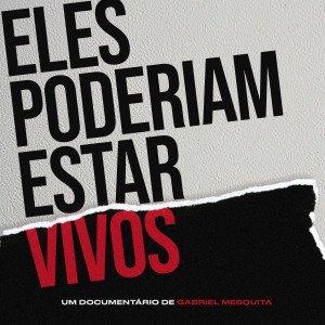 ดาวน์โหลดและฟังเพลง Eles Poderiam Estar Vivos พร้อมเนื้อเพลงจาก Crônica Mendes