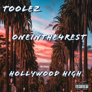 Album Hollywood High (Explicit) from Toolez
