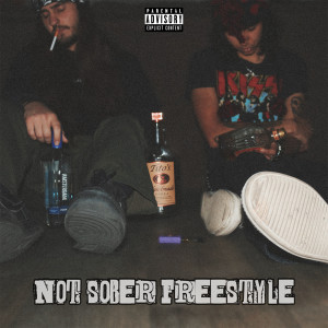 Album Not Sober Freestyle (Explicit) from Jeezus