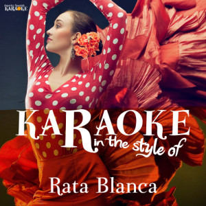Ameritz Spanish Karaoke的專輯Karaoke - In the Style of Rata Blanca