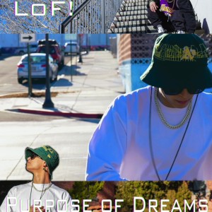 LoF!的專輯Purpose Of Dreams (Explicit)