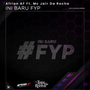 Afrian Af的专辑Ini Baru Fyp (feat. Mc Jair Da Rocha)