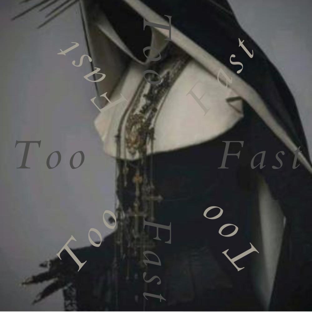 Too Fast (Explicit)