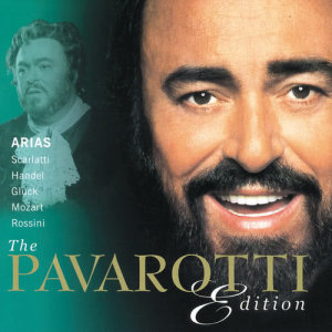 收聽Luciano Pavarotti的Handel: Atalanta, HWV 35 / Act 1 - "Care selve"歌詞歌曲