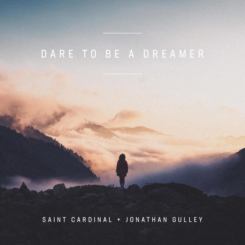Dare To Be A Dreamer
