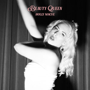 Album Beauty Queen from Holly Macve