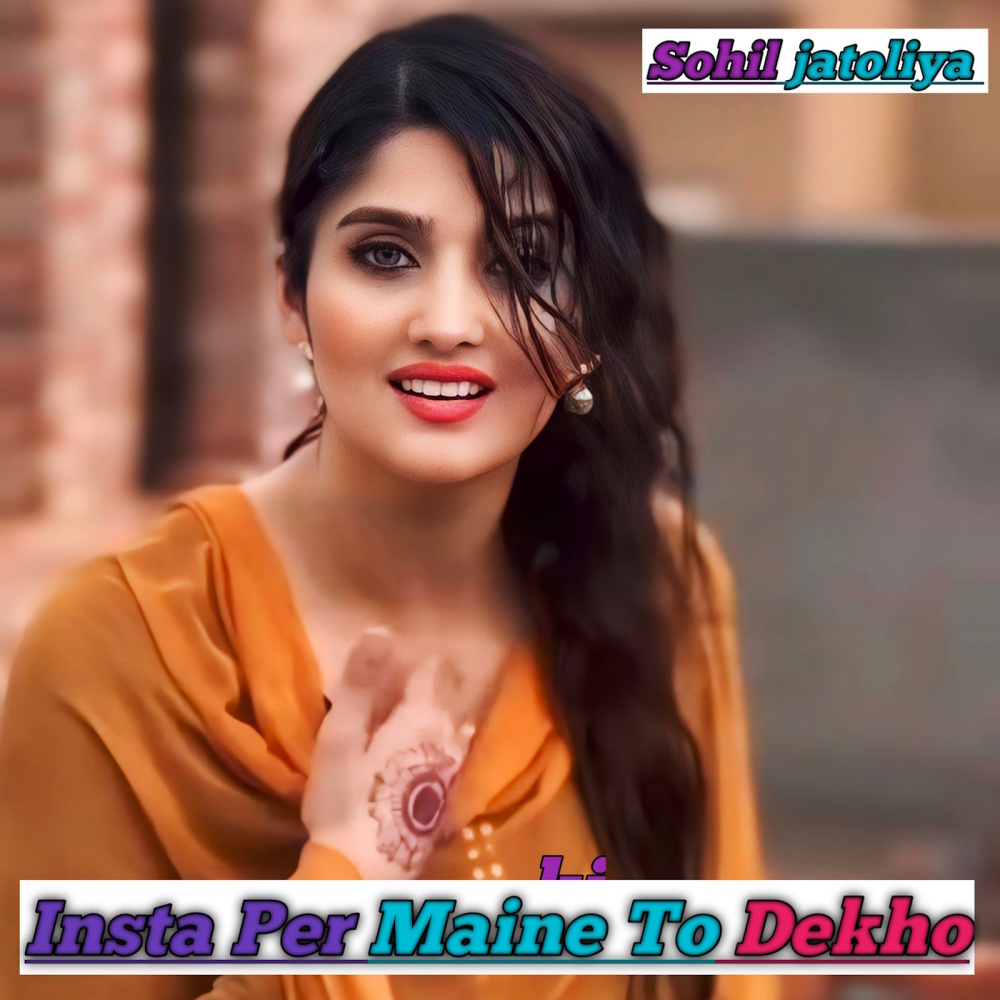 Insta Per Maine To Dekho