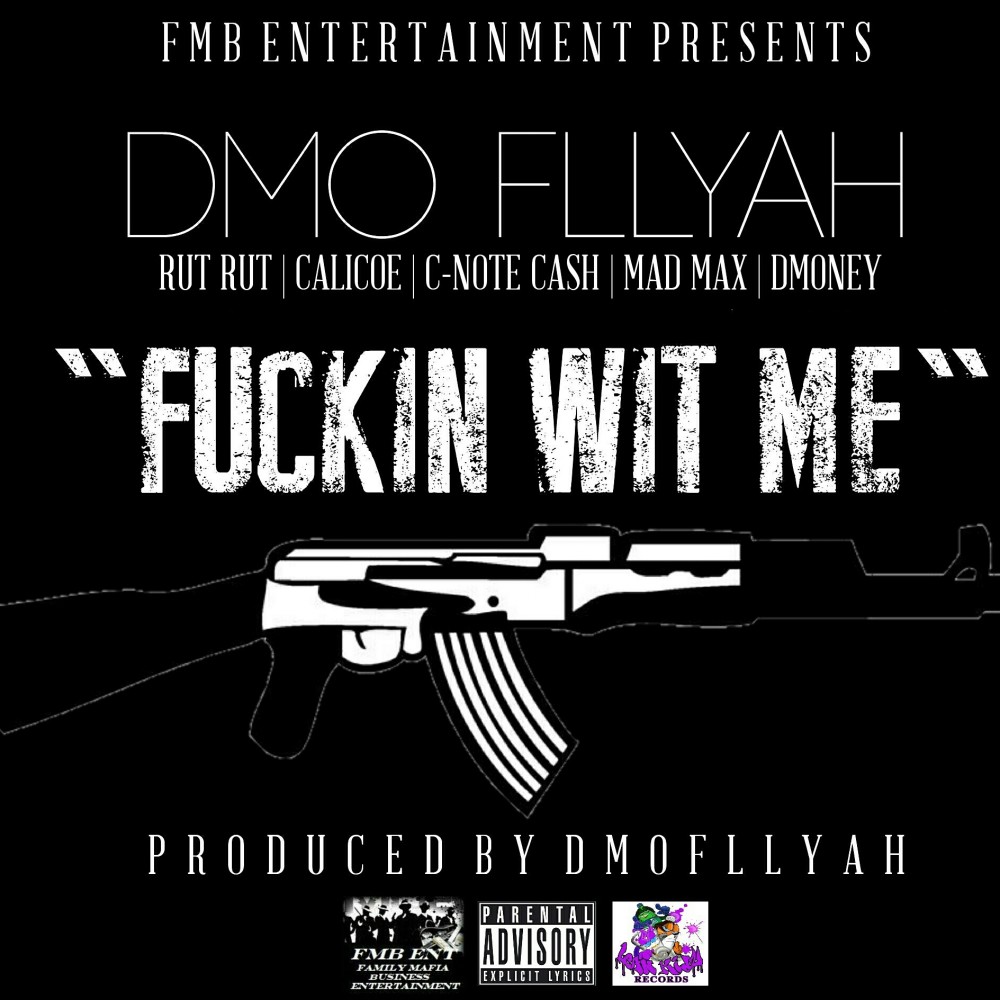 Fuckin Wit Me (Explicit)