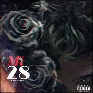 TheIsa的專輯Mi 28 (Explicit)