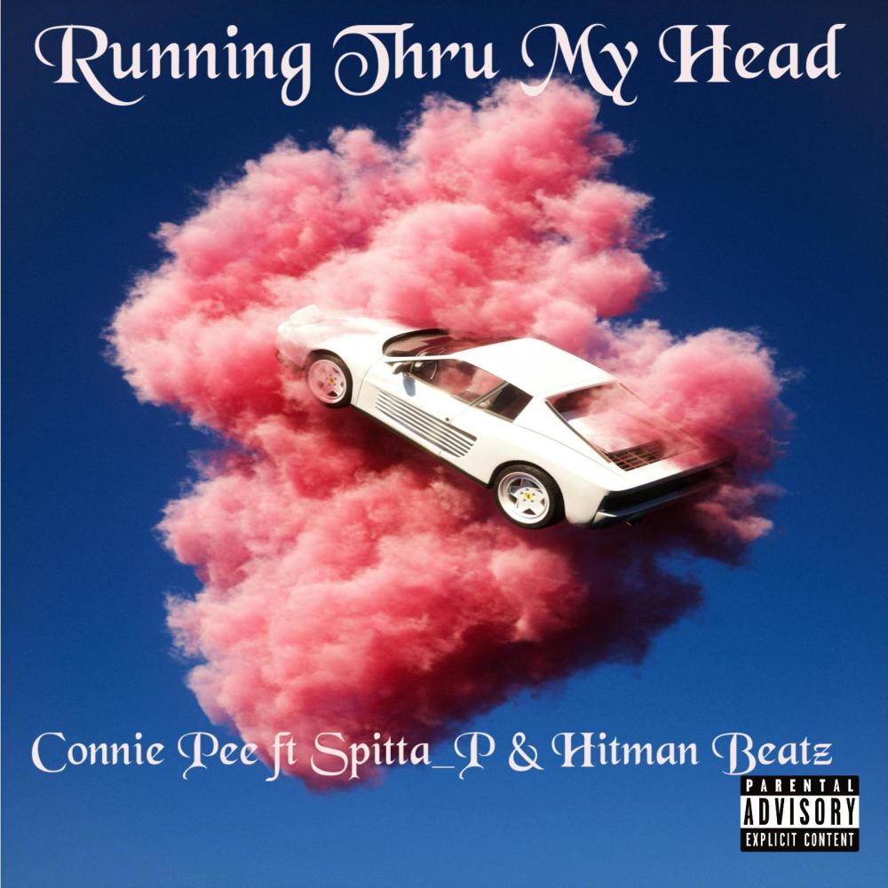 Running Thru My Head (feat. Spitta_P & Hitman Beatz) (Explicit)