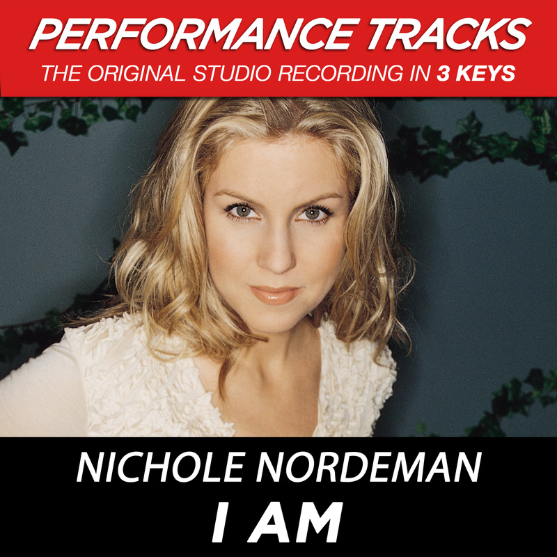I Am (Performance Track In Key Of C With Background Vocals)