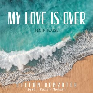 Karin Mensah的專輯My Love is Over (Tech-House)